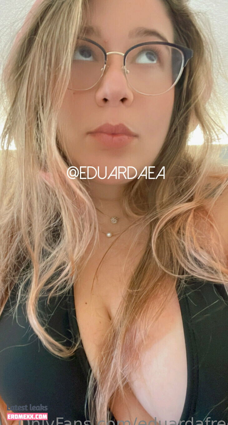 Latest Leaks eduardafree Nude #21 - Erome