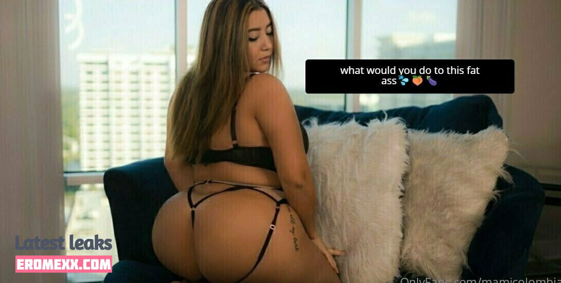 Latest Leaks mamicolombia22 Nude #2 - Fapello