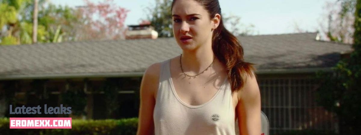 Latest Leaks Shailene Woodley Nude #373 - Fapello